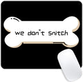 We Don''t Snitch Mouse pad Customized Mousepad Non-Slip Rubber Base Mouse Pads by Goodsprout